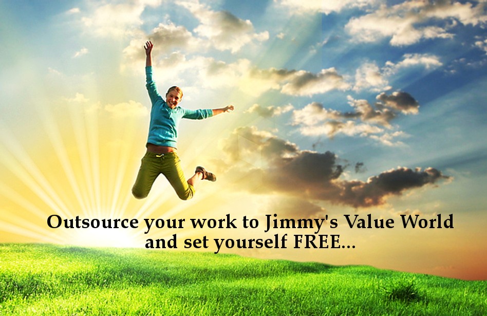 Outsource to Jimmy's Value World